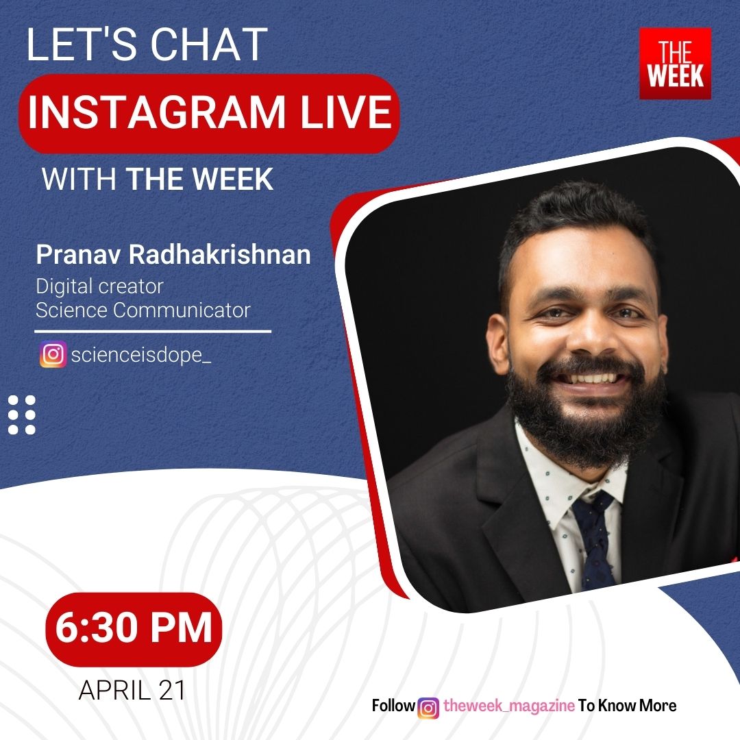 TheWeekLive's tweet image. Join us for a live session with Pranav Radhakrishnan (@ScienceIsDope_ ), Digital creator and science communicator, on April 21 at 6.30pm.

#science #scienceisdope #debunking #debunkingpseudoscience