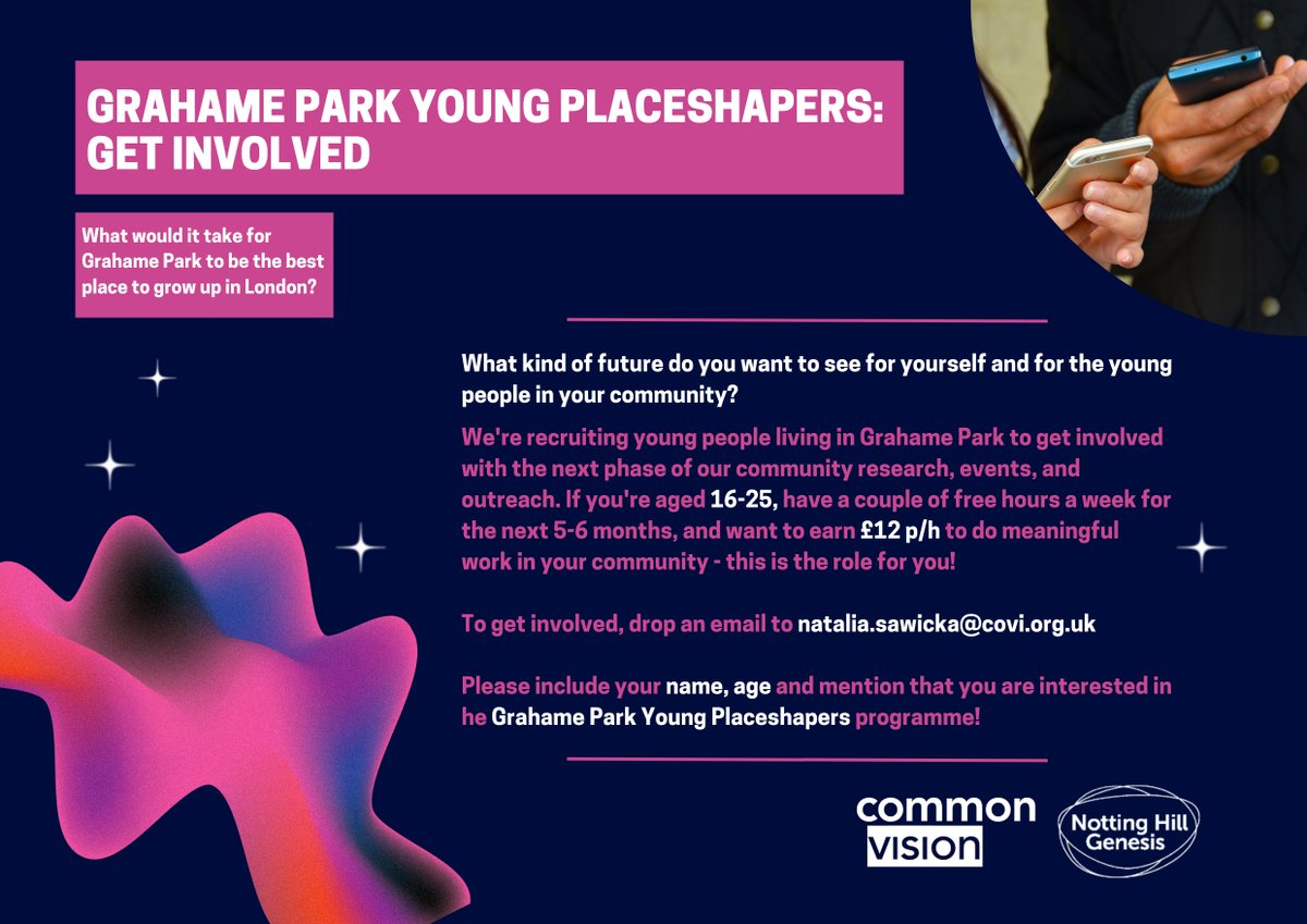 Great opportunity for young people aged 16-25 living in Grahame Park to earn money, gain valuable work experience and shape your community. See flyer for how to get involved #placeshapers #grahamepark @NHGhousing @commonvisionUK