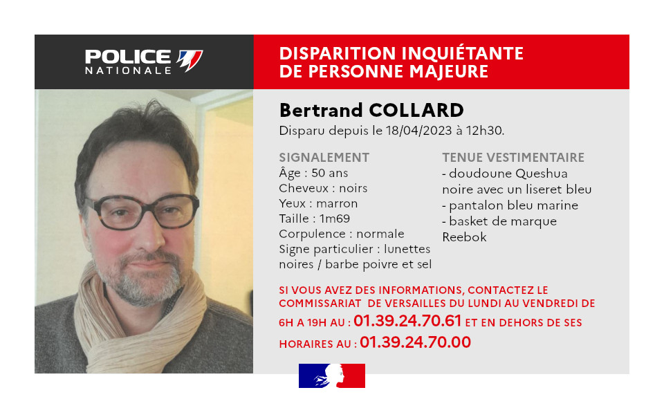 [#DisparitionInquiétante] Merci de vos RT afin d'aider les enquêteurs du <a href="/PoliceNat78000/">Commissariat de Versailles</a> à retrouver M. Bertrand COLLARD.