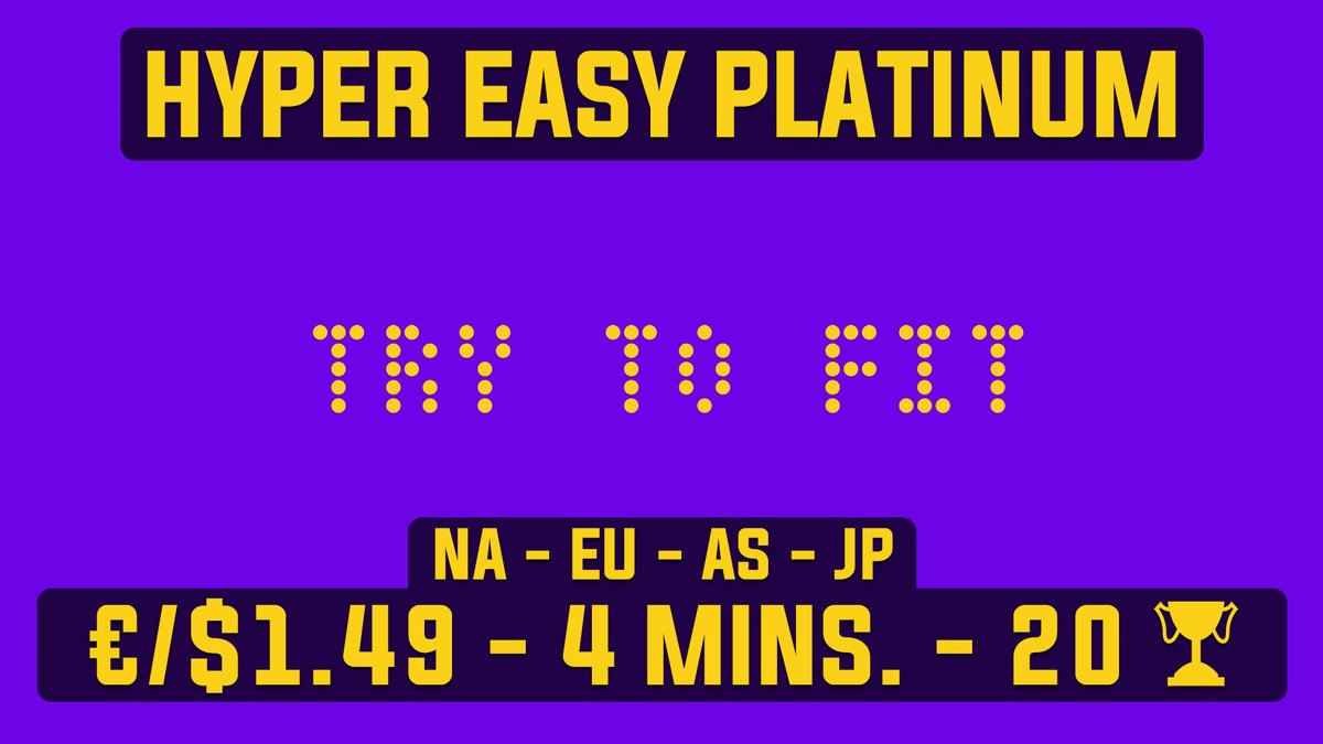 WaddysWDS's tweet photo. 🆕 #GuíadeTrofeos | #TrophyGuide 

🎮 Try to Fit
🦾 1/10
⏱️ 4 Mins.
🏆 20
🎬 https://t.co/ZX8dg5wuTm

💖 Thanks to @Webnetic2 💖

#TrytoFit #Indie #Indiedev #Indiegame #Guide #Trophy #PS4 #PS5 #Xbox #Nintendo #HyperEasyPlatinum https://t.co/LVwhMwErXN