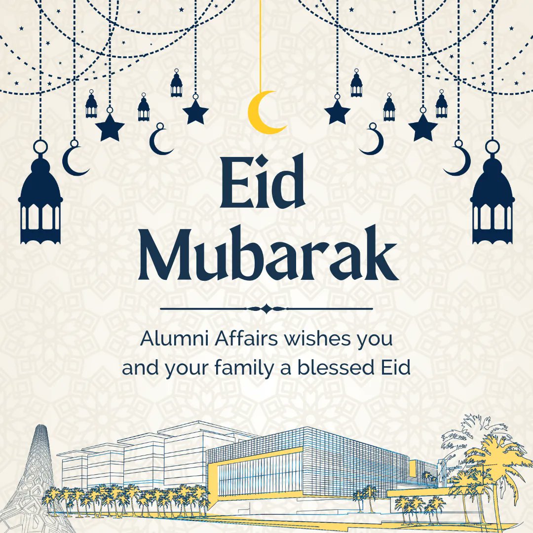 Alumni Affairs wishes you and your family a blessed and happy Eid. #KAUST_alumni