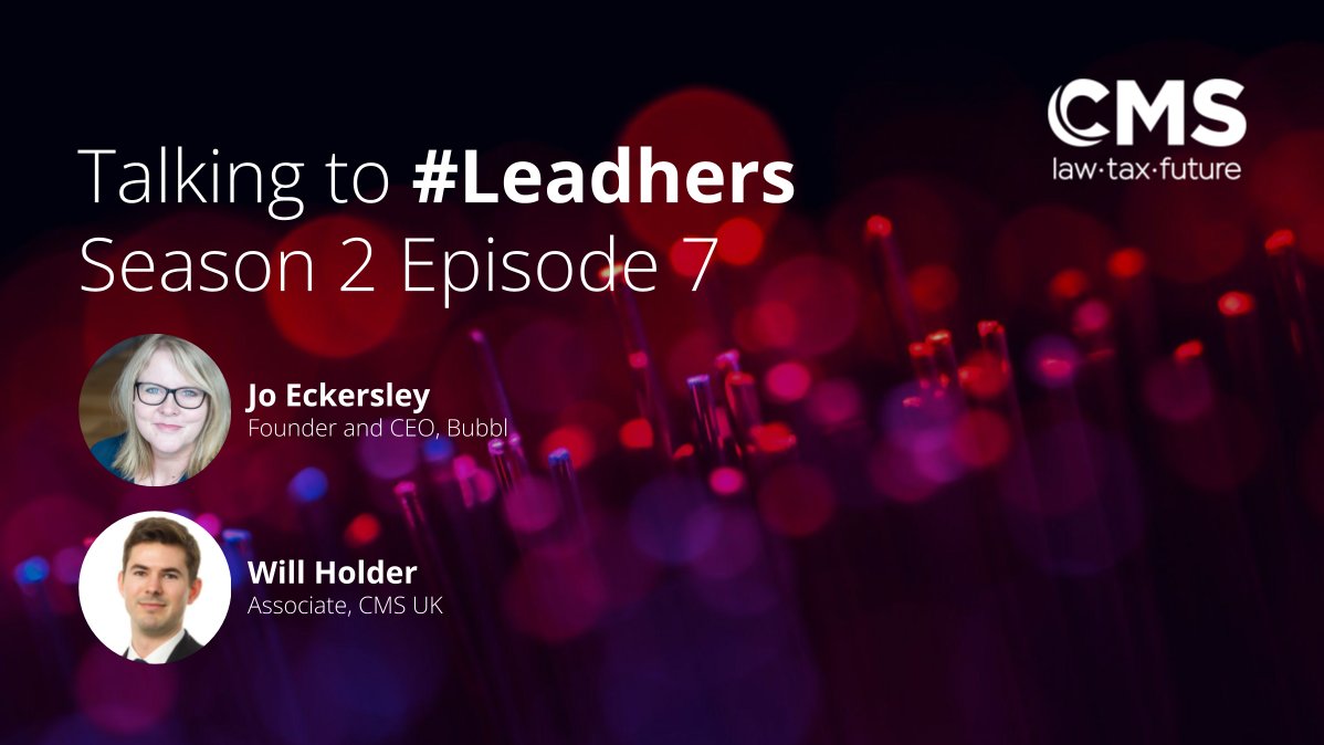 In this episode of Talking to #LeadHers, CMS Associate William Holder is joined by Jo Eckersley, Founder and CEO of Bubbl Ltd.

Listen to the full episode here: leadherspodcast.podbean.eu

#CMSlaw #advertising #marketing #founder #singleparenting #diversity #innovation