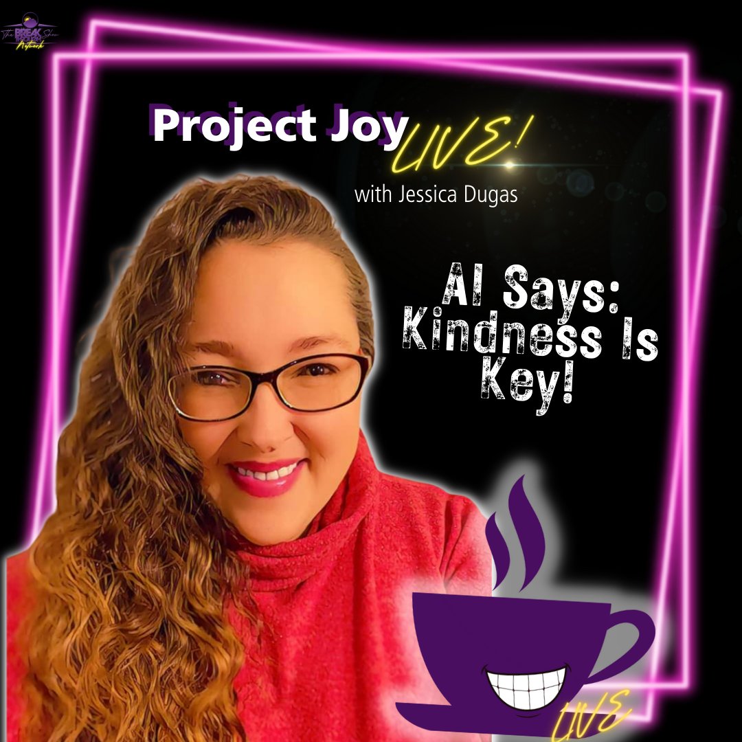TBShowNetwork's tweet photo. AI Says.... Kindness Is Key! Let's continue our series allowing AI technology to share about JOY! Watch all week for this fun experience! 8am EDT Weekdays! #thebreakthroughshownetwork #projectjoylive #talkshow #livestream #joy #kindness #chatgpt #ai #jessicadugas https://t.co/xmZTy3FOZm