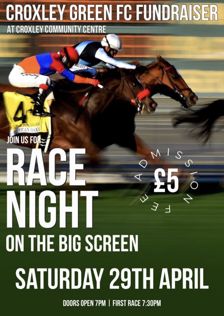 croxley_fc's tweet photo. 🏇🏇RACE NIGHT🏇🏇
📅Saturday 29th April
⏰Doors open 19:00 1st Race 19:30
📍Croxley Green Community Club
🎟️£5 pay on the door
Everyone is welcome on Saturday 29th April for a special CGFC fundraiser at @CroxleyComClub. A great evening in prospect. 
Note: Tote is cash only https://t.co/HqTQ09BqJB