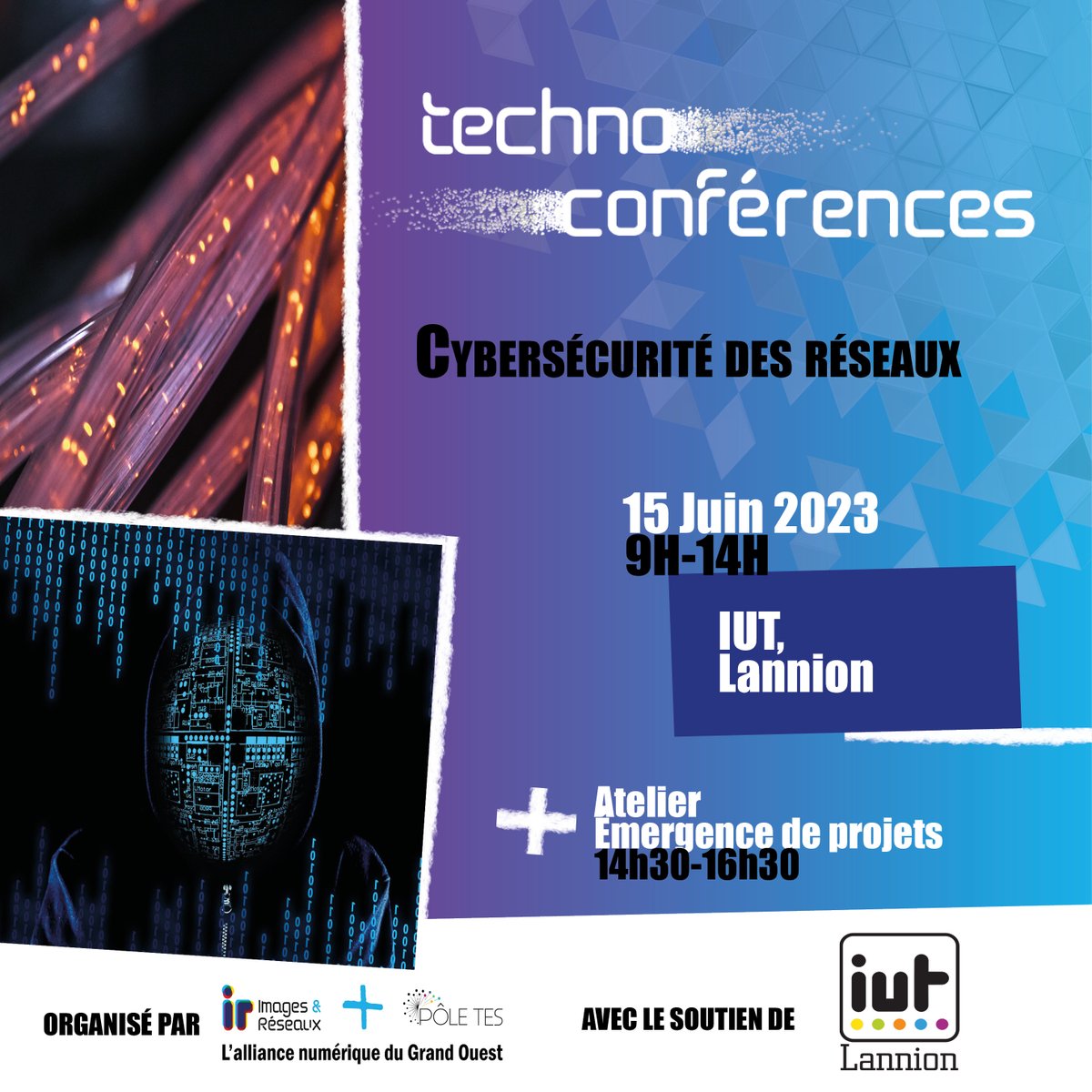 imagesreseaux's tweet image. 📢#Technoconférence Cybersécurité des réseaux 👉RDV le 15/06 à Lannion à l&apos;IUT Lannion, pour une matinée #cybersecurité !

💡Au programme :
▶️une matinée de conférences suivie d&apos;un cocktail 
▶️un atelier d&apos;émergence de 14h30 à 16h30

C&apos;est par ici👉bit.ly/3UPJjbA