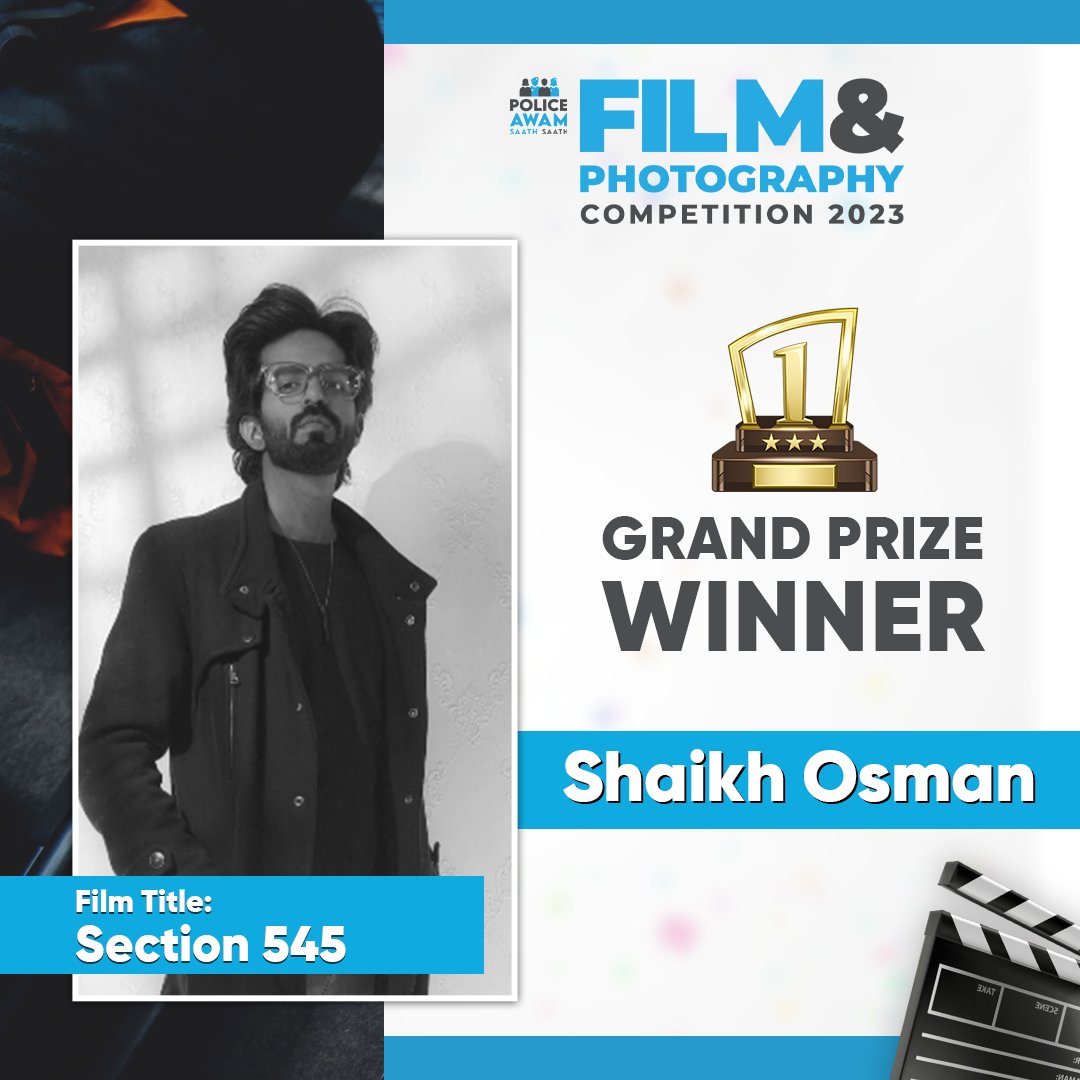 PasbanAwam's tweet photo. 🥇 First prize of Rs. 100,000 goes to Shaikh Osman for the gripping film "Section 545". This #film had us on the edge of our seats from start to finish. Additionally, thank you for making a film with excellent #representation and power. Bravo! 👏 #PoliceAwam https://t.co/L2oWVoYJaw