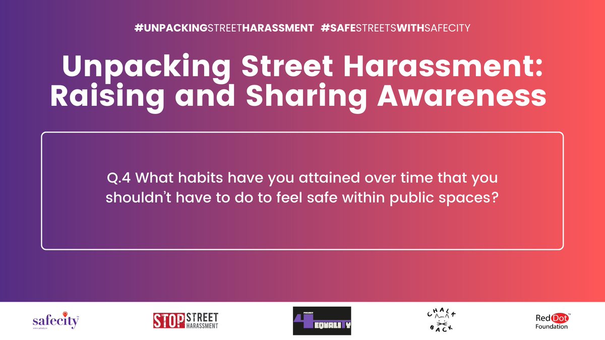 TheSafecityApp's tweet photo. 4.  What habits have you attained over time that you shouldn’t have to do to feel safe within public spaces?

- You can tweet your answers with the question number (e.g. A1, A2, A3)

- Use the hashtag #UnpackingStreetHarassment 

#SafeStreetsWithSafecity https://t.co/DQnmTCyIR8