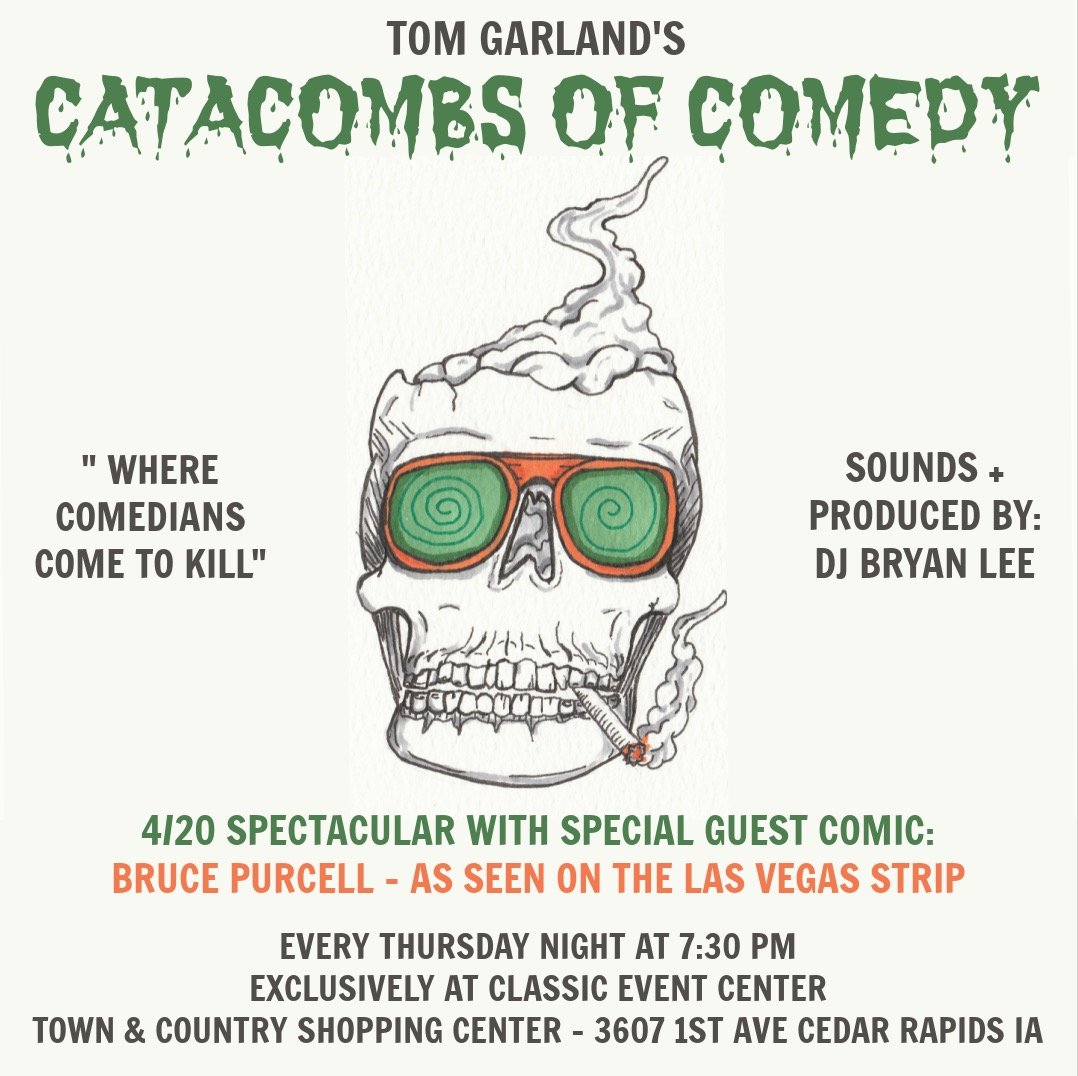 MrBrucePurcell's tweet photo. @CatacombsComedy  tonight  730pm Cedar Rapids 
#comedy #420 #comedyislife
#travelingman https://t.co/Vh38gWwbvH