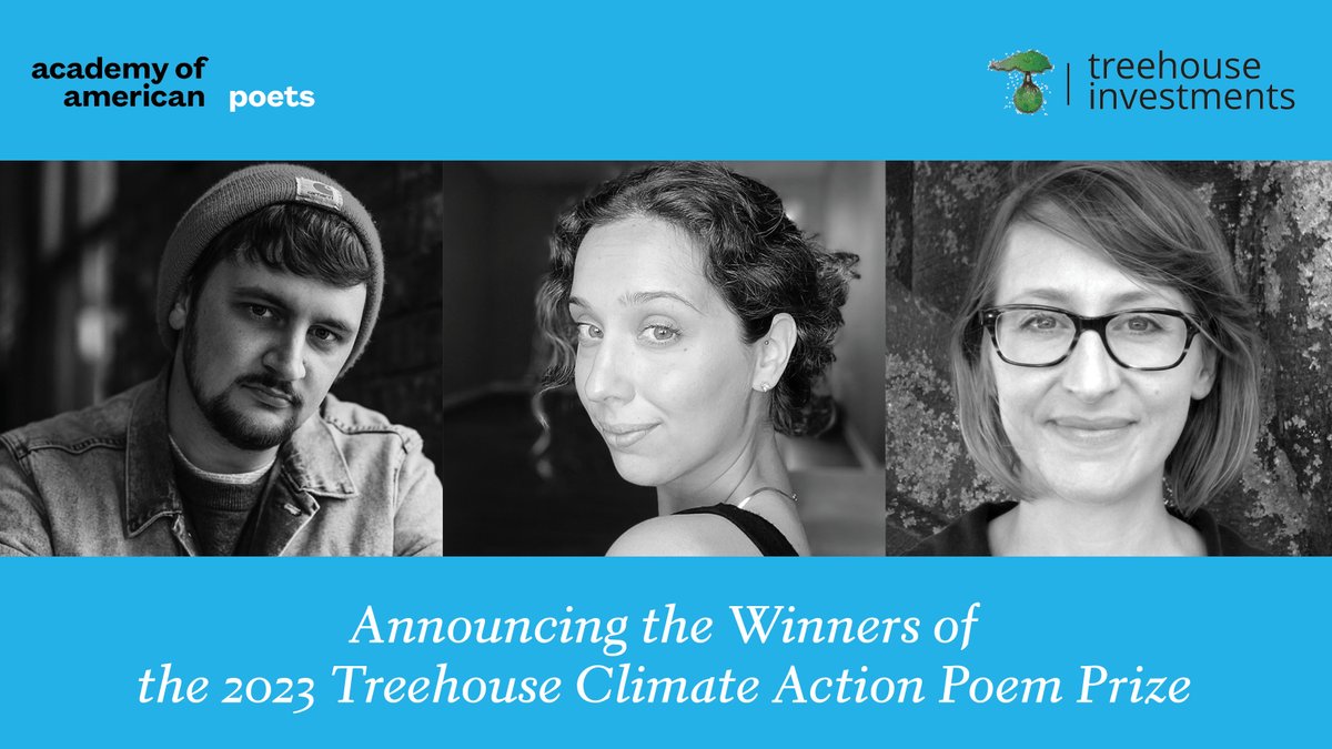 POETSorg's tweet image. In honor of #EarthDay on April 22 &amp;amp; with thanks to @info_treehouse, we&apos;re pleased to announce the 2023 winners of the Treehouse Climate Action Poem Prize: John James, RK Fauth, &amp;amp; Allison Hutchcraft. Their poems will be published in #PoemADay. Learn more: poets.org/academy-americ…