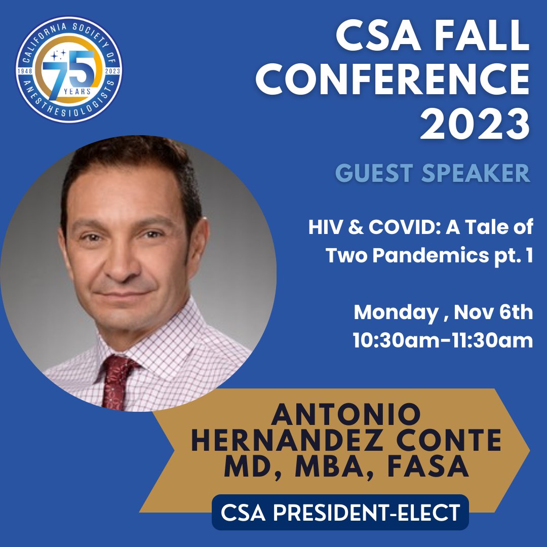 CSAHQ's tweet photo. #csafallconf23 Join President-elect Antonio Hernandez Conte for his session during our fall 2023 conference: HIV &COVID: A Tale of Two Pandemics pt. 1 https://t.co/RTsjjRdNoV https://t.co/PVZJKljCxg