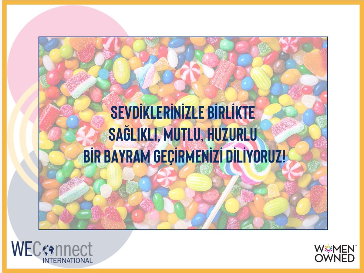 WEConnectTurkey's tweet photo. Sevdiklerinizle beraber sağlıklı, mutlu, şeker gibi bir bayram geçirmenizi dileriz.
.
.
#tedariktekadın #weconnectinternational #weconnectinternationalturkey #weconnectturkey #kadıngirişimci #buywomenowned #womenownedbusiness #SDG5 #eachforequal  #ramazanbayramı https://t.co/wqqHdMpeMc