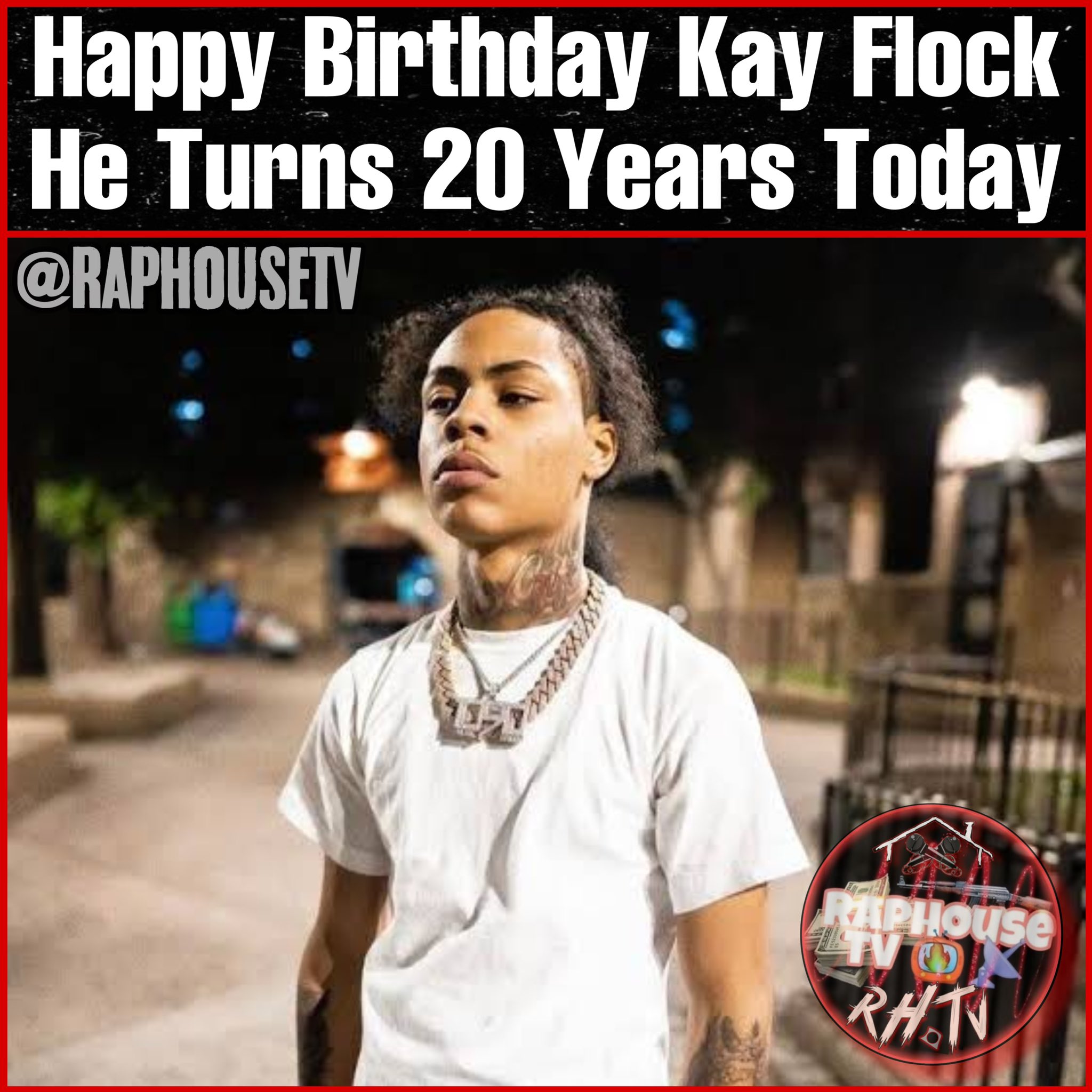 Raphousetv (RHTV) on X: "Happy Birthday Kay Flock He Turns 20 Years Today https://t.co/0cIAkdu2Sy" / X