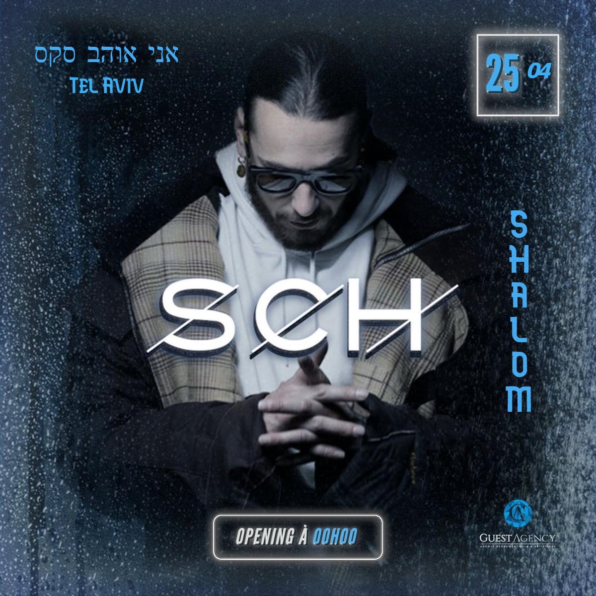 69SecondesSCH's tweet photo. SCH se produira au Shalom Club le 25.04 à Tel Aviv ✡️🕎

Prix d’entrée : 299€ https://t.co/CDeBjHnEAt