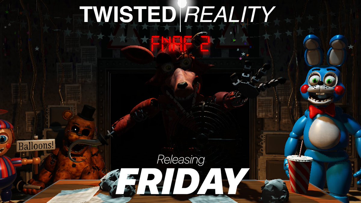 WilProductions_'s tweet photo. #TwistedReality #WilProductions #RobloxDev #FNAF2 #FNAF https://t.co/pF06eYBJKj