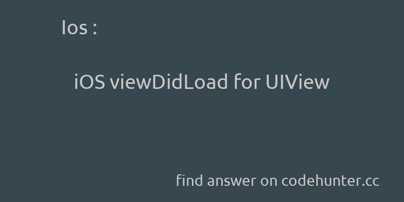 korohub's tweet image. Ios: iOS viewDidLoad for UIView - #ios - #uiview - #uiviewcontroller - Answer link : codehunter.cc/a/ios/ios-view…