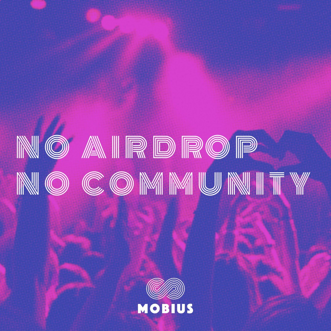 Mobius on Twitter "Mobius Believe “No Airdrop = No Community”🎙 We urge & Mysten