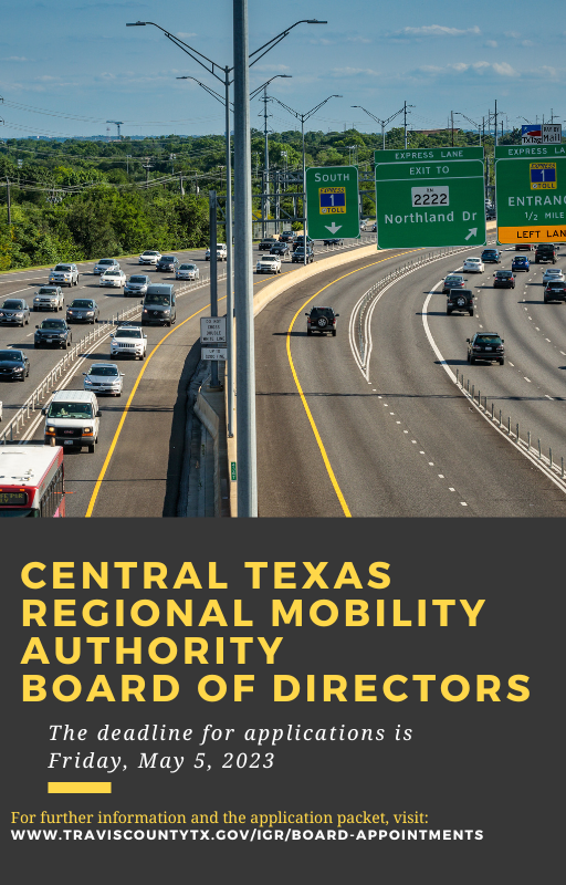 TravCo_IGR's tweet photo. @TravisCountyTX is accepting applications to serve on the Board of Directors of the Central Texas Regional Mobility Authority

Deadline to Apply is Friday, May 5th. For more info on the Board, qualifications to apply, and an application, please visit: https://t.co/DnaOsKv05P https://t.co/g6BIdrv9Xu