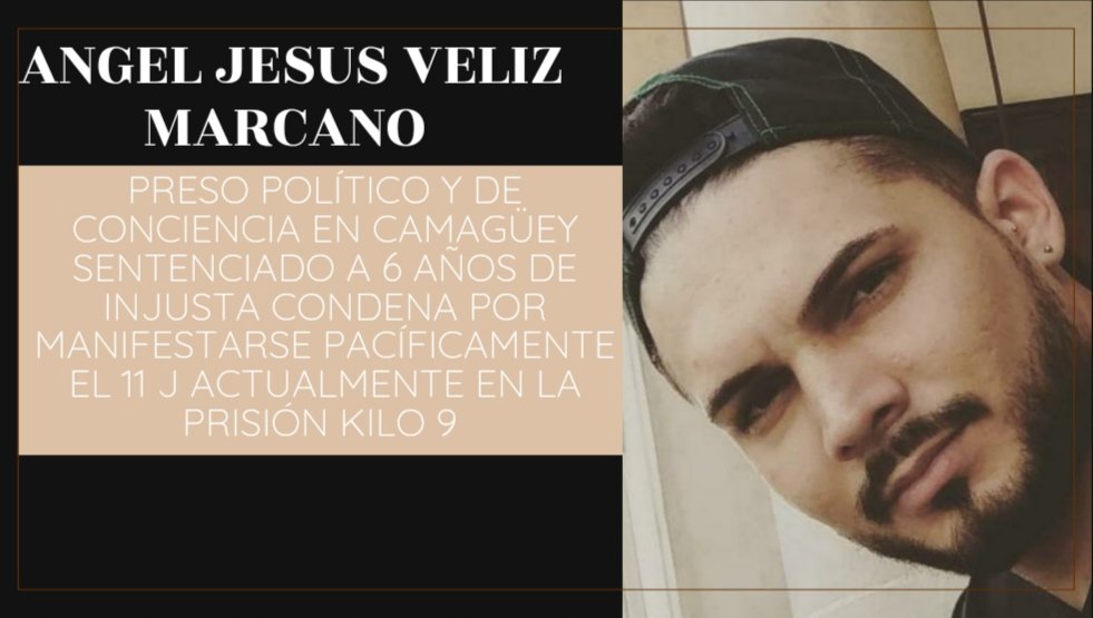 LIBERTAD PARA MI NOVIO ANGEL JESUS VELIZ MARCANO PRESO POLÍTICO Y DE CONCIENCIA EN CAMAGÜEY SENTENCIADO A 6 AÑOS DE INJUSTA CONDENA POR MANIFESTARSE PACÍFICAMENTE EL 11 J ACTUALMENTE EN LA PRISIÓN KILO 9 LA DISCIPLINARIA.
#LibertadParaLosPresosPoliticos