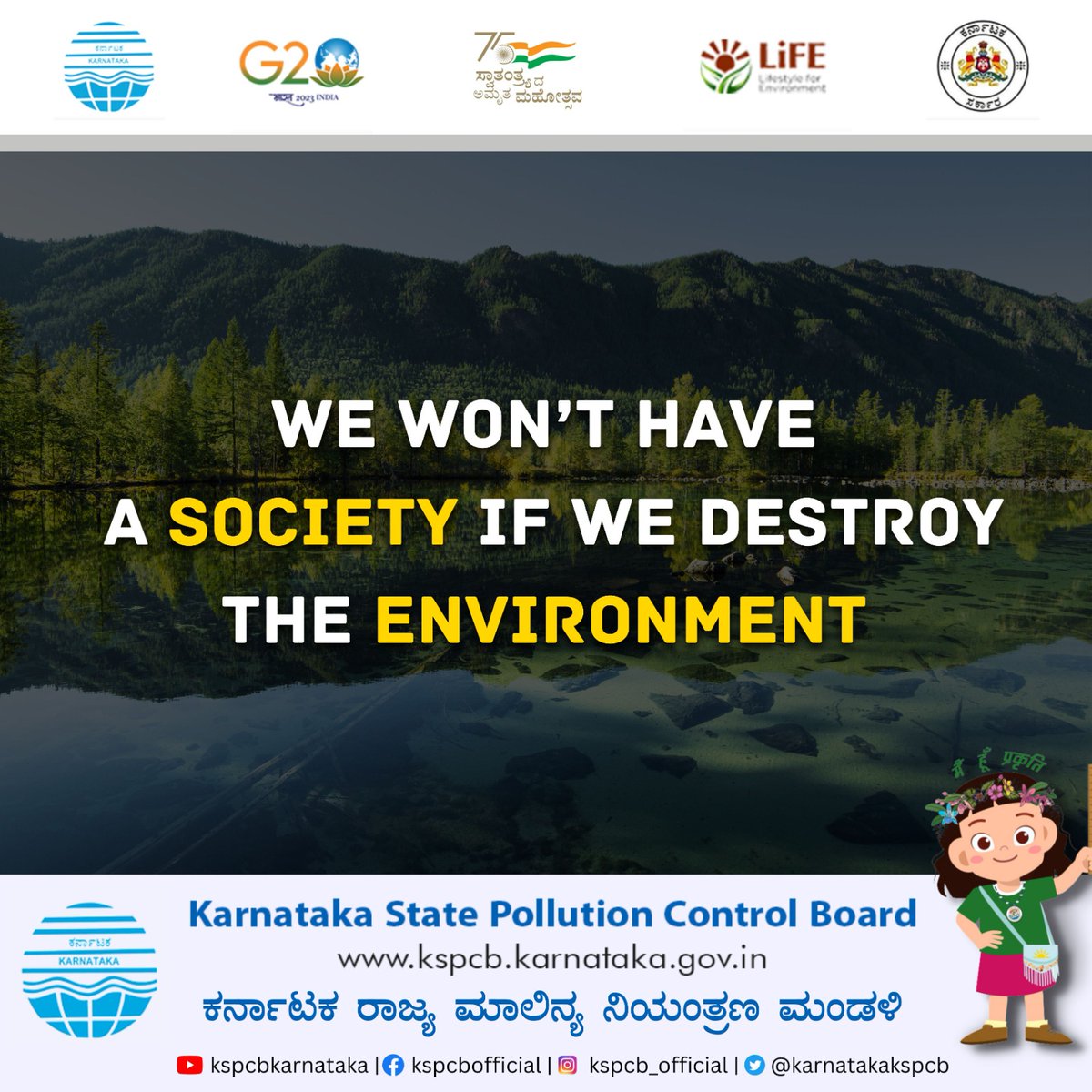 karnatakakspcb's tweet photo. We Won't Have A Society If We Destroy The Environment

#KSPCB #Nature #Environment #saveearth https://t.co/6gwtODnMtF