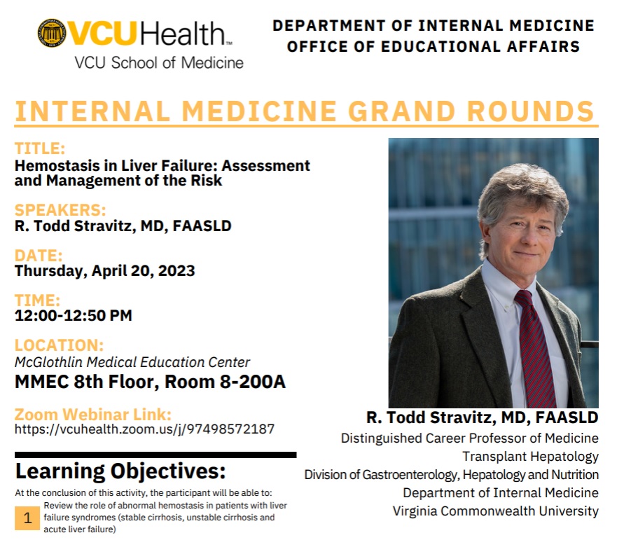 VCUInternalMed's tweet photo. Join us for our next #GrandRounds today 4/20/23 at noon. Looking forward to hearing from Dr. R. Todd Stravitz discussing hemostasis in liver failure. Zoom ID: 97498572187 #MedTwitter @PatriciaSimeMD1 @RichSterlingMD @VCU_CCTR @rva_IntMedPD @VCU_IMRes @CBergmanMD @VCUHealth https://t.co/0fWoR5KnTI