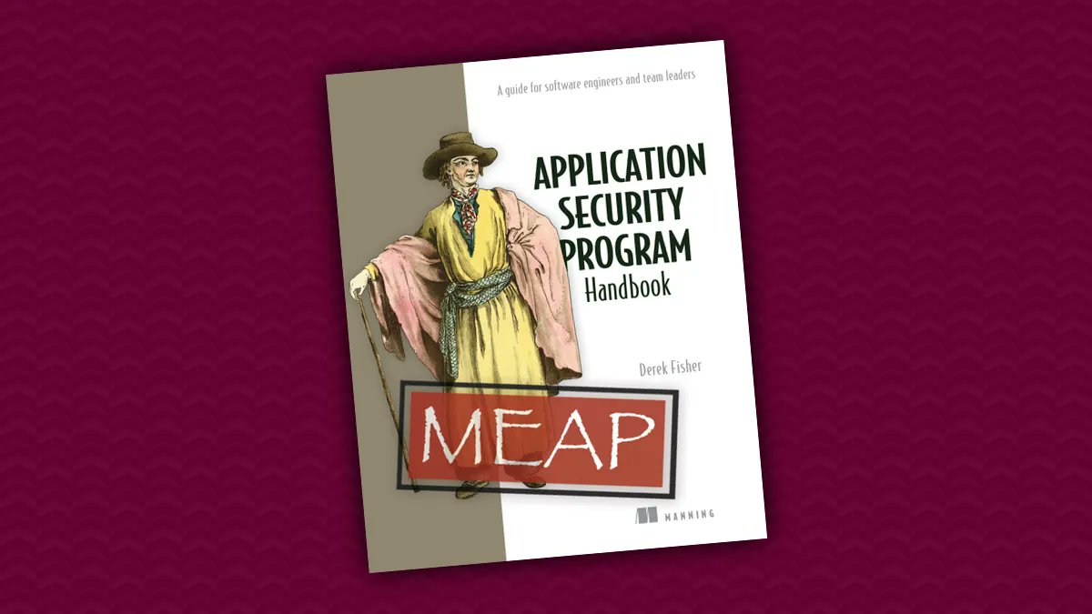 securelybuilt's tweet photo. Today you can get 45% off all eBooks on Manning including my book, the Application Security Program Handbook! 

https://t.co/BZzHWw44qh 

@manningbooks #applicationsecurity #discount https://t.co/E4CcKihRFf