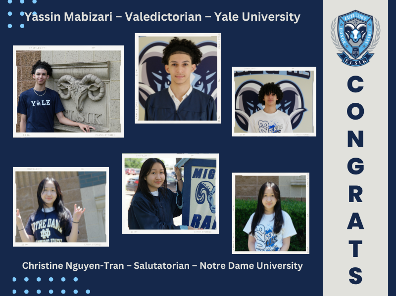 ElsikHighSchool's tweet photo. Congratulations to our C/O 23 Valedictorian, Yassin Mabizari, he will attend Yale University, and our C/O 23 Salutatorian, Christine Nguyen-Tran, she will attend Notre Dame University. #MightyRamProud https://t.co/Zn4P11WBA2