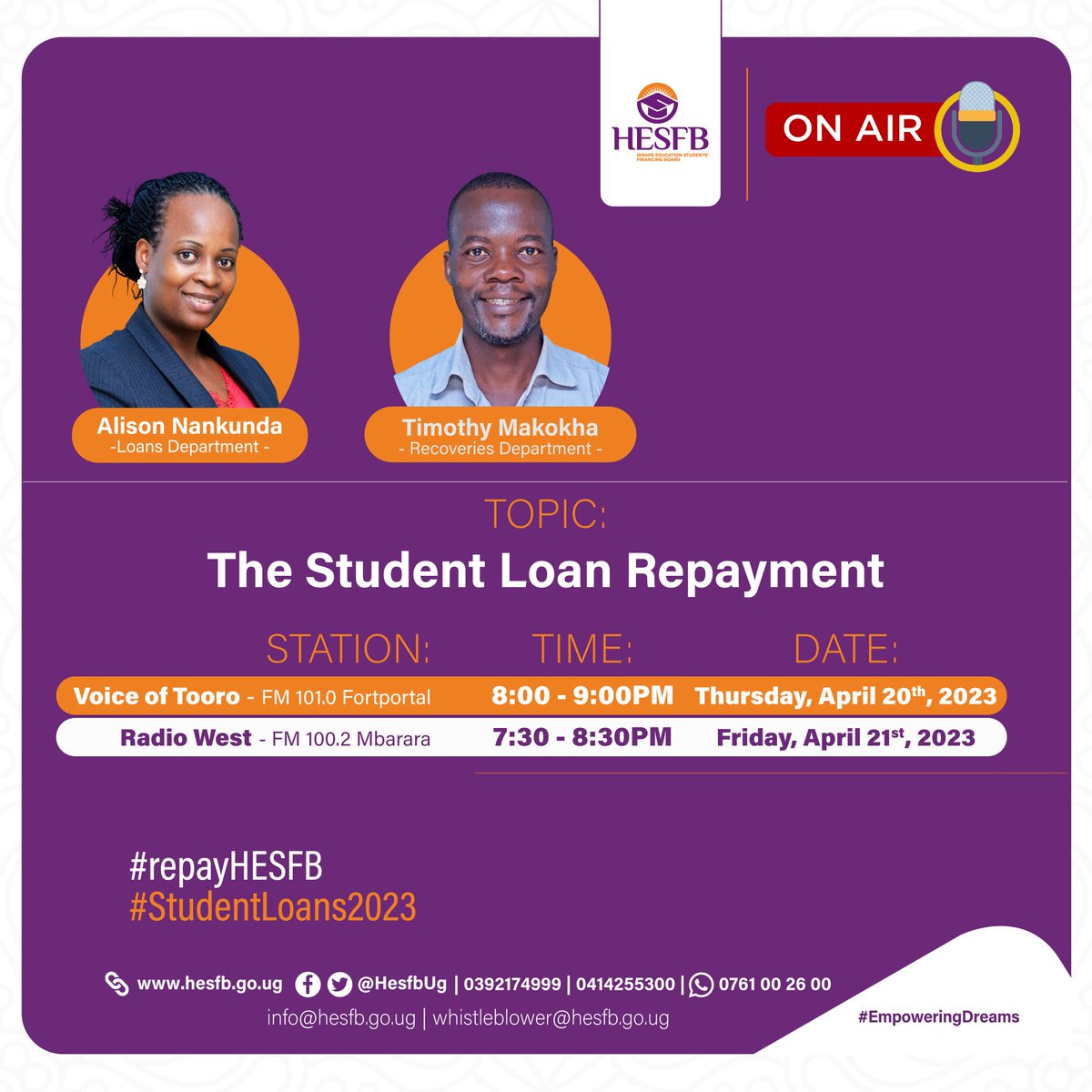 This evening, @HESFBUG's Alison Nankunda and Timothy Makokha will be in Fort Portal discussing the Students Loan Repayment.

Catch the discussion live on @VoiceofToro from 8 to 9pm.

#RepayHESFB #StudentLoans2023

@MoICT_Ug @Makerere @MosesWatasa @azawedde @Educ_SportsUg