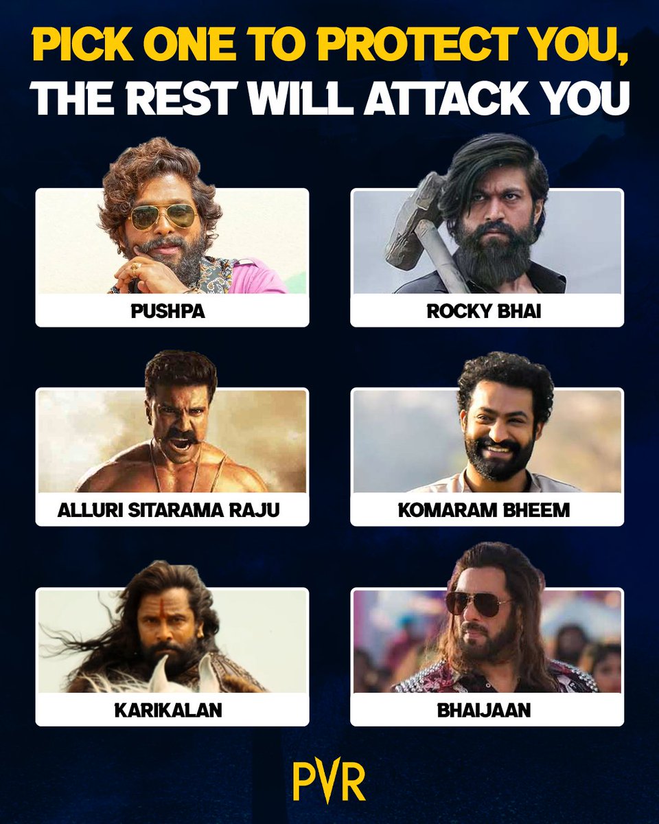 _PVRCinemas's tweet photo. Who will you choose to be by your side while the rest of them attack you? Take your time &amp; pick wisely! Share your answer with us in the comments.

#Pushpa #RockyBhai #AlluriSitaramaRaju #KomaramBheem #Karikalan #Bhaijaan #AlluArjun #Yash #JrNTR #RamCharan #Vikram #SalmanKhan https://t.co/ffWvXOAPbK
