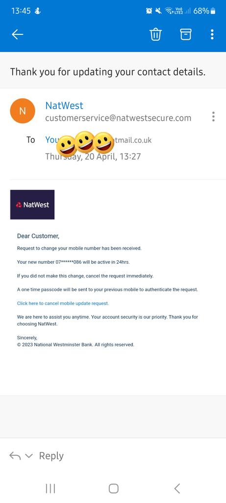 clairee_c85's tweet photo. @NatWest_Help I have had this email today. I did NOT click on the link. I logged on correctly and my details are still the same as they should be. https://t.co/JBnPSIeWPL