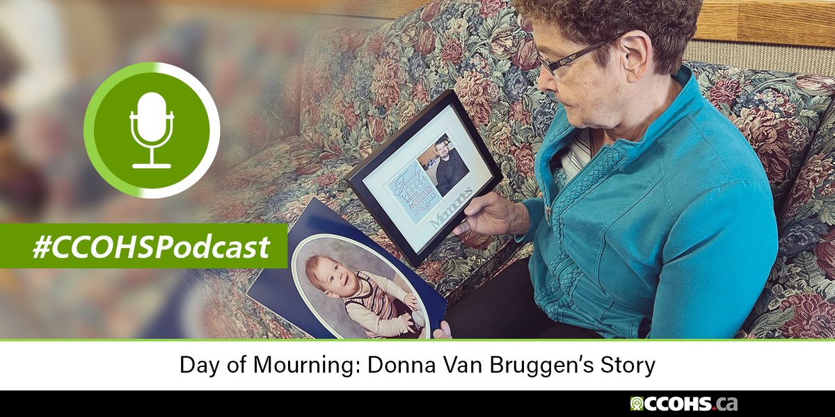 CCOHS's tweet photo. βHe had big hands, big feet, and a great big heart.β Donna Van Bruggen's life was forever changed the day her son David didnβt come home from work. Hear her powerful story: https://t.co/R7ud1nwuPB #CCOHSPodcast #ThreadsOfLife #DayOfMourning https://t.co/nJVDD55UEn