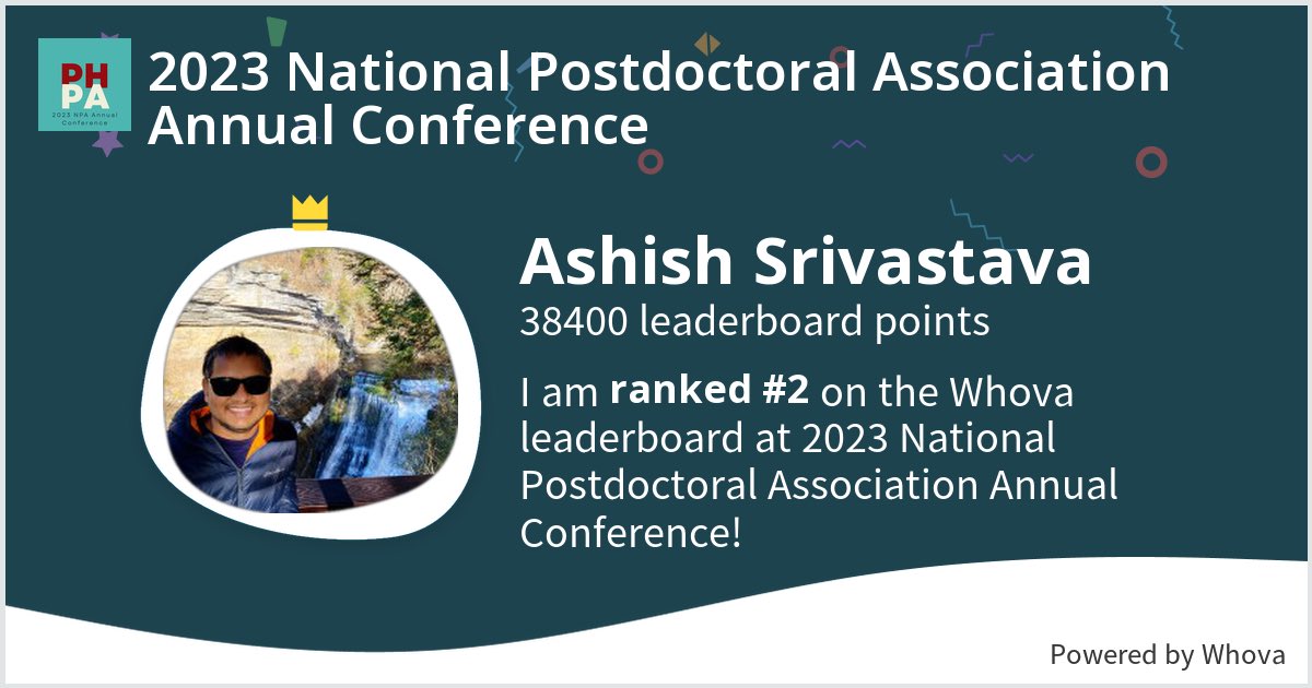 I ranked #2 on the Whova leaderboard at 2023 National Postdoctoral Association Annual Conference! #NPA2023AC #postdocs #NPAAC #postdocoffices #postdocassociations #professionaldevelopment #NPAAnnualConference #networking - via #Whova event app