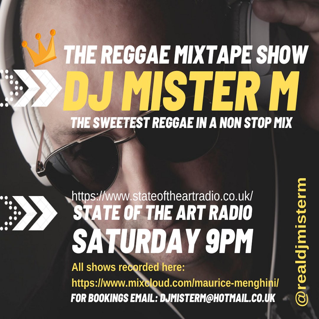 @i_am_RnBJunkie 👊 Greetings reggae lovers. Top off your weekend in style 👊

➡️ Hope you can join me on my weekly State Of The Art Radio Reggae Mixtape show Saturday 9pm (GMT)
1 hour sweet reggae
in a non stop mix.

I look forward to your company.

One Love ❤️💛💚
DJ MISTER M