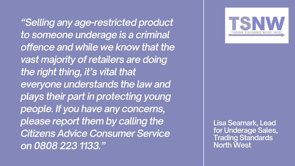 Dangerous products like tobacco, which kills over half of long-term users, still end up in the hands of young people. 

It is a criminal offence to sell age restricted products to anyone underage. Please report concerns to Citizens Advice Consumer Service 0808 223 1133.