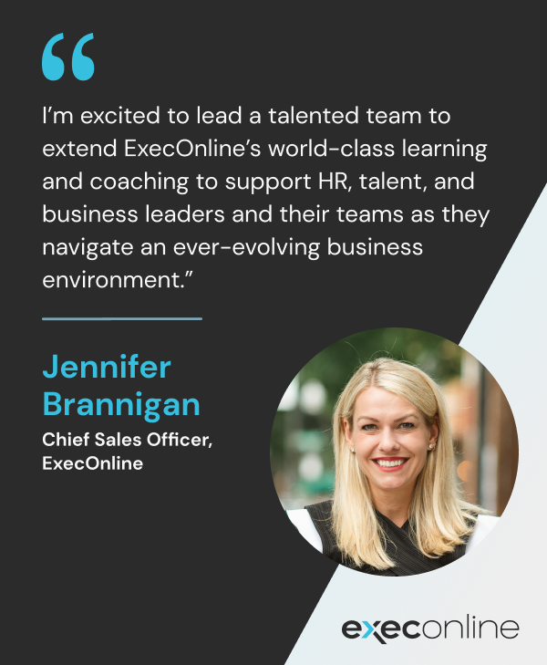 ExecOnline is pleased to announce that Jennifer Brannigan has joined our senior leadership team as Chief Sales Officer. Brannigan brings deep #B2BSaas and #HRtech experience to the role. 

#growth #leadershipdevelopment #cso