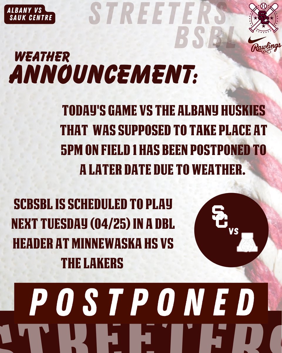 SaukCentreBSBL's tweet image. Today’s game vs the Albany Huskies has been postponed. SCBSBL is scheduled to play in a double header vs the Minnewaska Lakers next Tuesday (04/25) at Minnewaska HS. 

See you then.

#scbsbl #streeters #bombaszn #streetersports