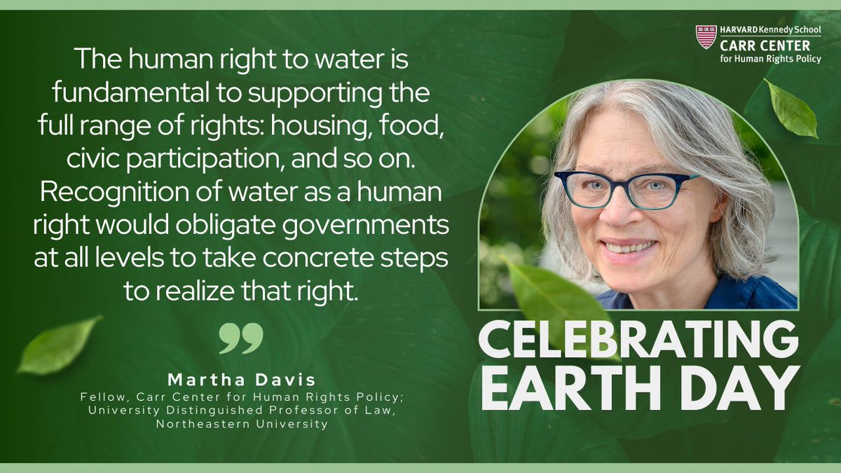 🌍 #EarthDay is almost here! Around the world, access to a healthy environment and clean water must be regarded as a human right. Read our interview on environmental #HumanRights and water security with @MarthaFDavis, Carr Center Fellow & @NUSL Professor: bit.ly/3mQ49uY