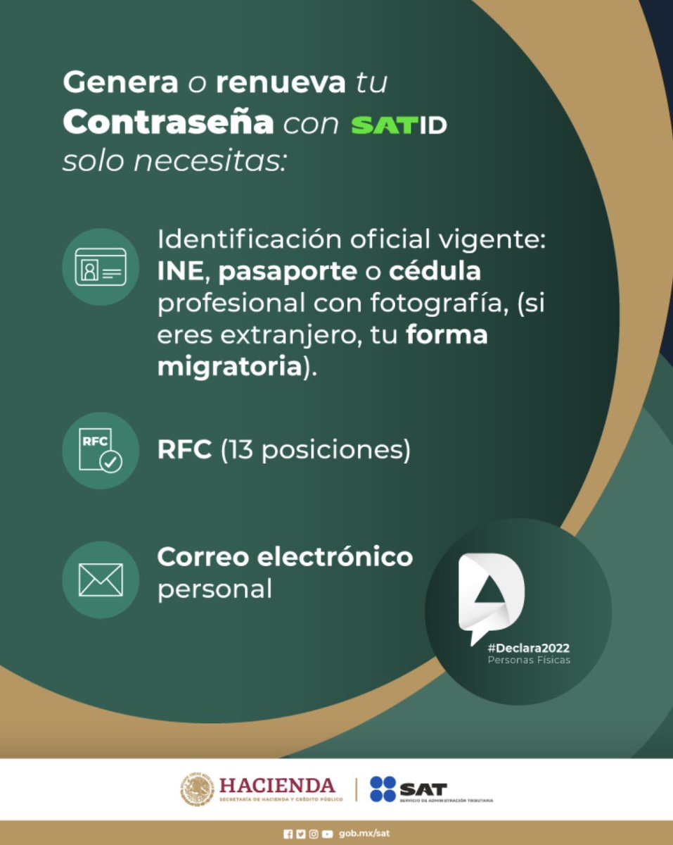 SATMX's tweet photo. ¡Presenta tu Declaración Anual 2022! 

Si eres persona física y necesitas generar o renovar tu Contraseña, hazlo desde la aplicación SAT ID o en https://t.co/H0Dg6wTAeI

#Declara2022 https://t.co/F2cLlYAsUh