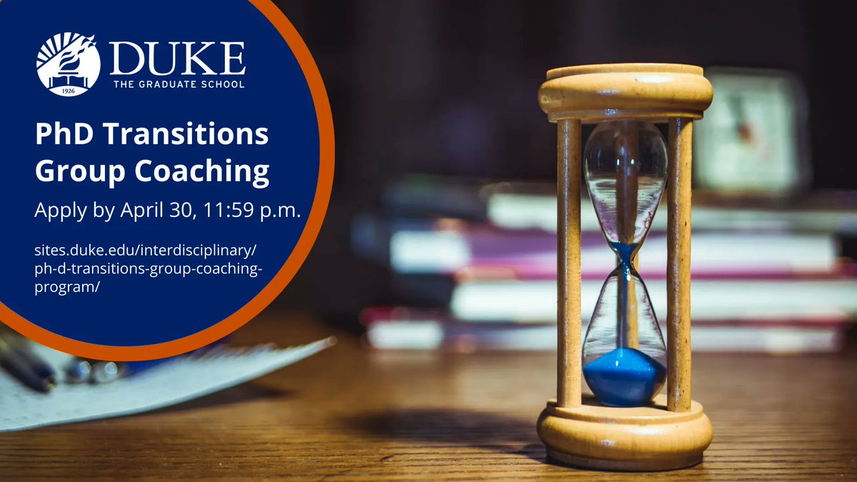 DukeGradSchool's tweet photo. Deadline reminder: Apply by 4/30 for the PhD Transitions Group Coaching Program, where PhD students from all disciplines work closely w/ certified professional coaches for a semester, along with up to 3 peers, to navigate challenges of doctoral training. https://t.co/z2B52a2VPO https://t.co/K47GtK87eg