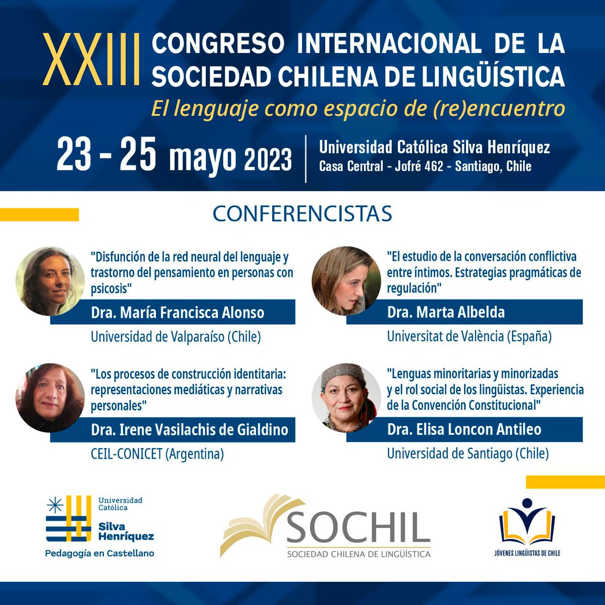 Este año en #SOCHIL2023 tendremos a cuatro investigadoras como conferencistas. 
Nos vemos en UCSH!
#linguistics #Chile #SOCHIL #linguistica <a href="/UCSH_oficial/">UCSH</a>