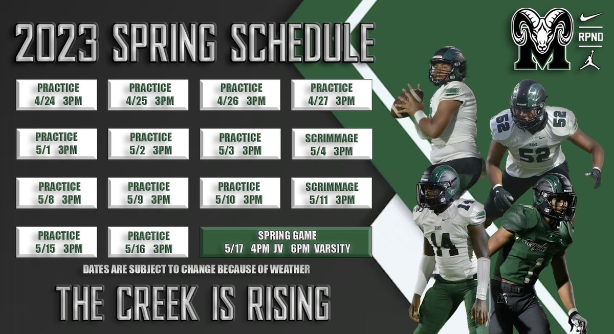 We are a few days away from being back at it. Here is a look at our spring football schedule. All recruiters are welcome to come see the amazing talent we have here at Mayde Creek! @CoachJensen3 @MCHSAthleticDep @MCHS_Rams #TheCreekIsRising #RPND