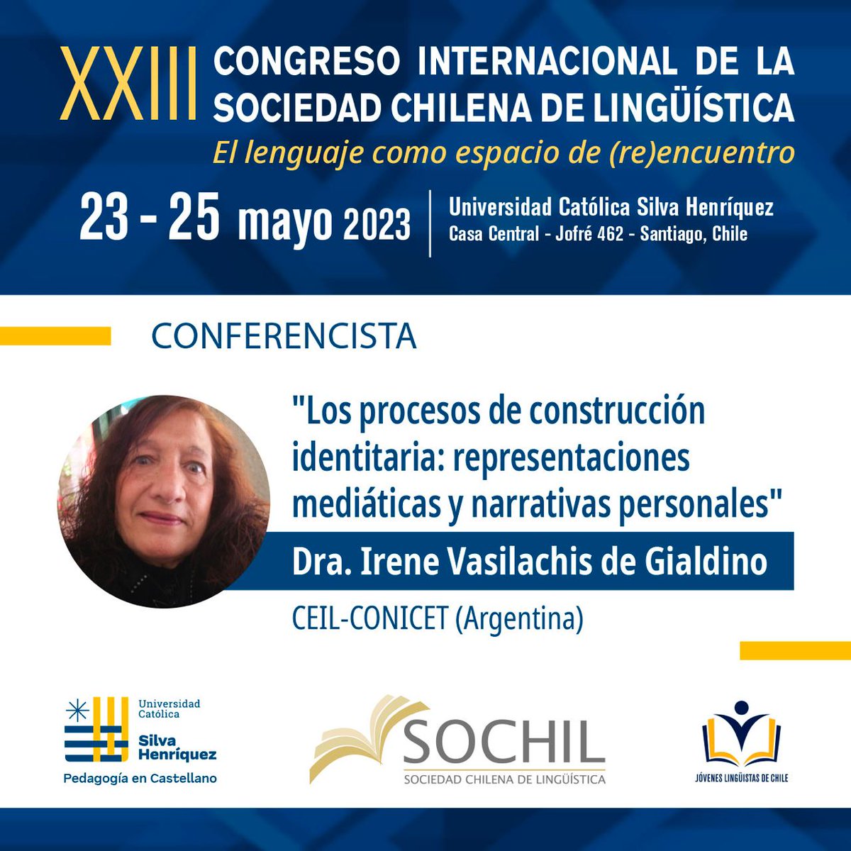 La Dra. Irene Vasilachis dictará una de las 4 conferencias plenarias en nuestro congreso en mayo!
Nos vemos en la #UCSH
#linguistics #linguistica #Chile #Sochil2023