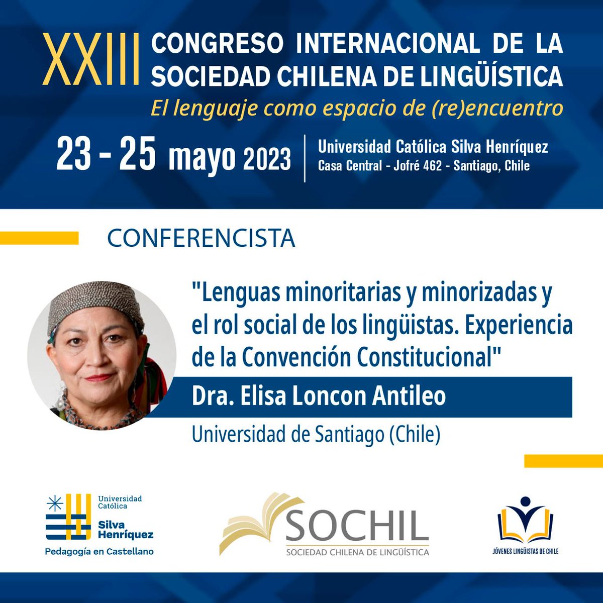 La Dra. Elisa Loncon será dictará una de las 4 conferencias plenarias de nuestro congreso #SOCHIL2023.
Nos vemos en mayo en la #UCSH.
#linguistics #linguistics #Chile