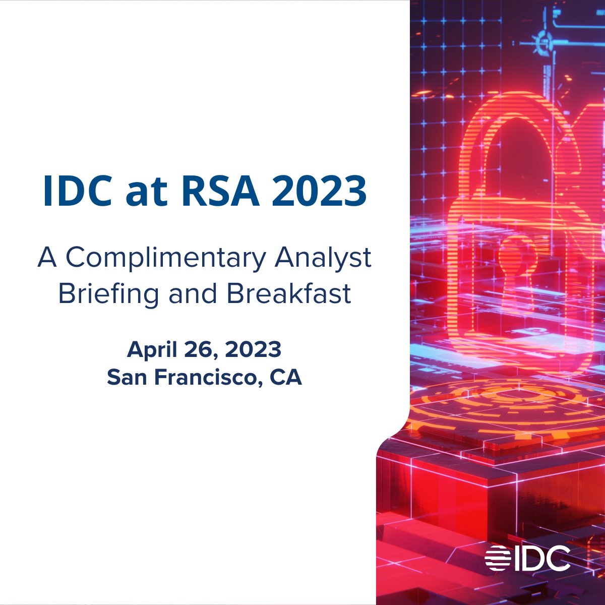 IDC's tweet photo. Driving Trust in an environment of increasing complexity. Join IDC at RSA as our experts provide their insight, analysis, and actionable advice. Wed., April 26. Learn more/Register: https://t.co/9lySjhqJTZ
#IDCatRSA #IDCsecurity https://t.co/yZ8c7TZvOJ