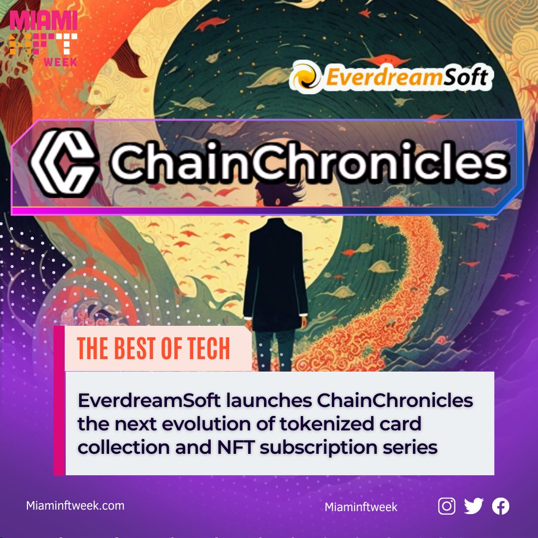 MiamiNFTweek's tweet photo. Web3 games developer #EverdreamSoft, widely recognized for creating the first tokenized card collection, has recently launched its one-of-a-kind #ChainChronicles subscription series.
#EverdreamSoft
#ChainChronicles https://t.co/OidSMIVdS1