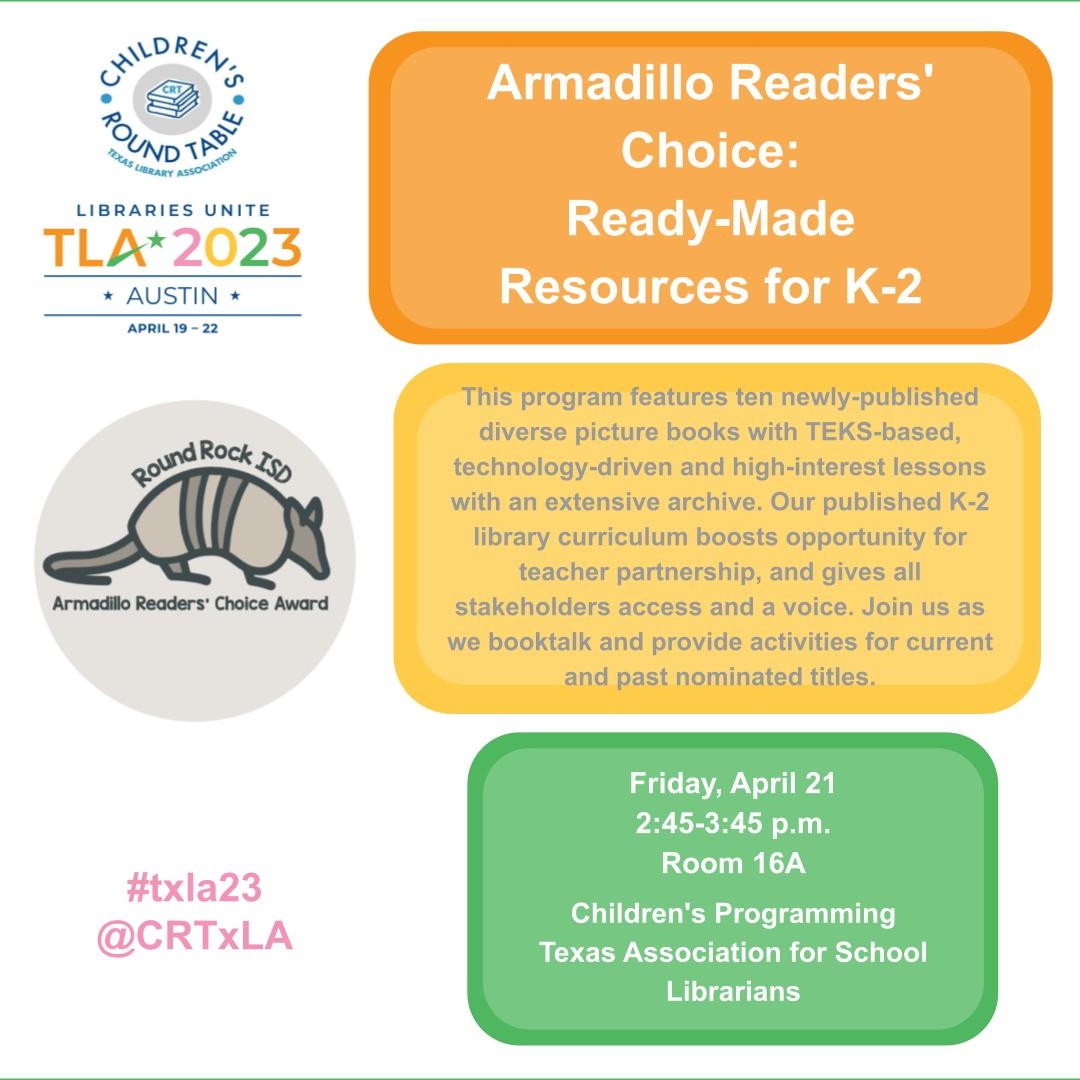 #txla23: This program features ten newly-published diverse picture books with TEKS-based, technology-driven and high-interest lessons with an extensive archive. Join us as we booktalk and provide activities for current and past nominated titles.
<a href="/ArmadilloAward/">Armadillo Readers' Choice Award</a> @txla @txasl