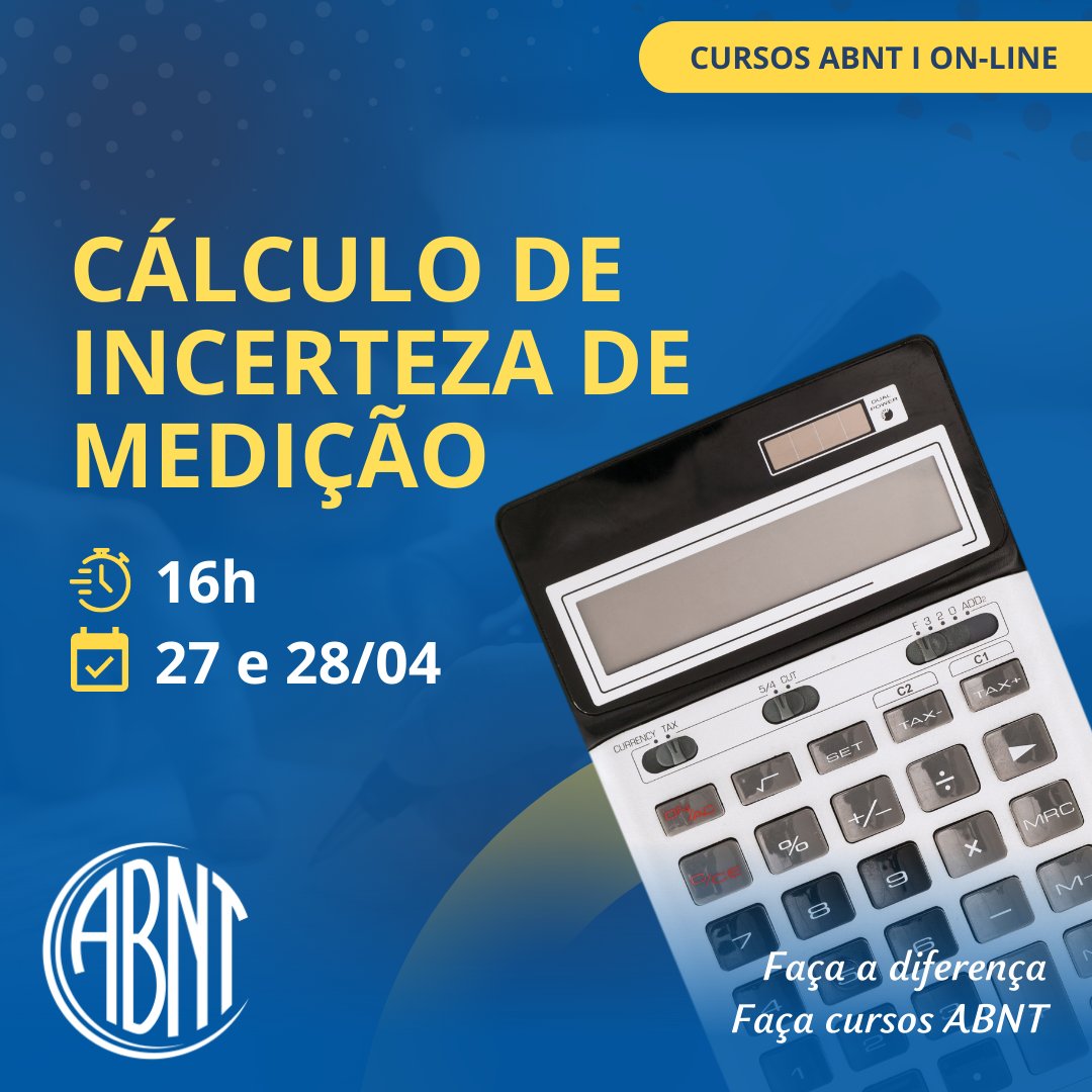 abnt_oficial's tweet photo. Venha conhecer o curso: Cálculo de incerteza de medição - ON-LINE DA ABNT.

📌Inscreva-se em: cursos@abnt.org.br
📌Catálogo: https://t.co/Lb7BDgMdjz
📌Associe-se: https://t.co/0QexR8R2bS
 
 Faça a diferença, faça cursos ABNT!

 #Normalizacao #Capacitação #NormasABNT https://t.co/IR7oS95Jl7