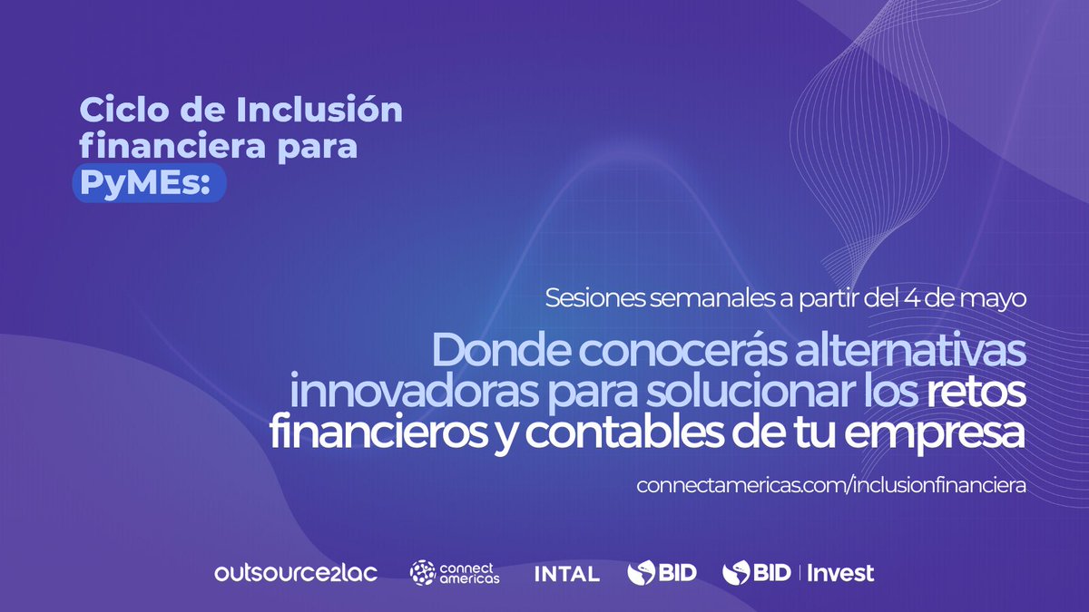 connectamericas's tweet photo. Amplía las opciones financieras para tu empresa con el Ciclo de Conferencias de Inclusión Financiera para #PyMEs que organizamos junto al @BIDInvest y el INTAL de @el_BID 

👇 Aquí te contamos las temáticas que abordaremos: https://t.co/j1mAWIhRbW