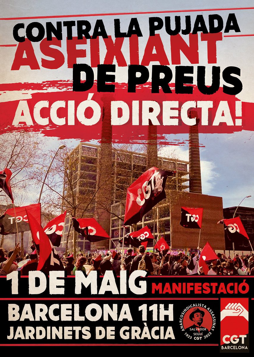 CGTMarPuertoBCN's tweet photo. Este #1maig23 @CGT #Barcelona sale una vez mas a la calle #AccioDirecta ‼️ #SalariosDignos #SubidaAlimentos #SubidaLuz 👊🏴🔴⚫️

🗓️ #1Mayo 2023
🕚 11:00h
📍 Jardinets de Gracia, Barcelona https://t.co/CrzlrJWY5F