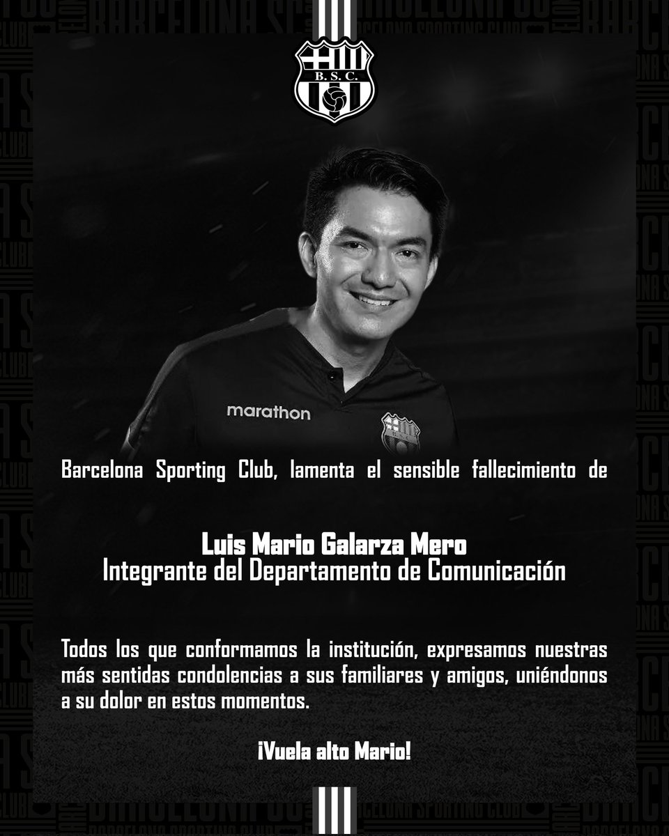 BarcelonaSC's tweet photo. Nuestro más sentido pésame, a todos los familiares y amigos de Luis Mario Galarza Mero. Parte del Departamento de Comunicación del Club. 

Vuela alto Mario, la Familia #BSC te recordará siempre 🕊 https://t.co/psFIa68pR3