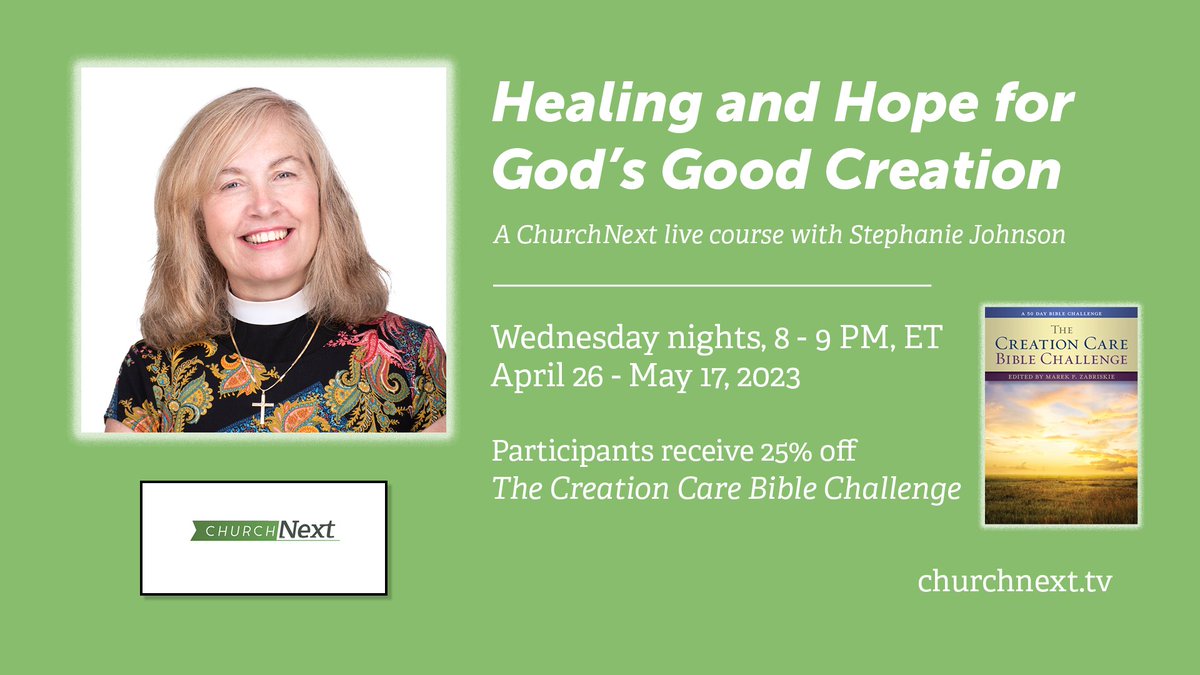 Starting 4/26, Stephanie Johnson will teach a new live course exploring the Christian call to creation care. We'll discuss today's environmental challenges, effective advocacy, and connecting with God through creation. ow.ly/2rVH50NFgbf